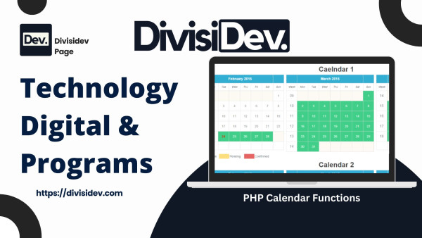 Tutorial Lengkap PHP Calendar Functions: Panduan Memahami dan Menggunakan Fungsi Kalender di PHP